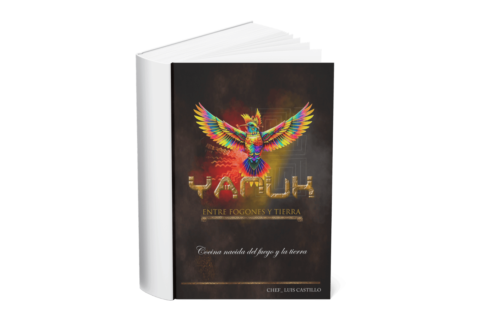 Libro Chef Luis Castillo - Yanuk Cocina Ancestral